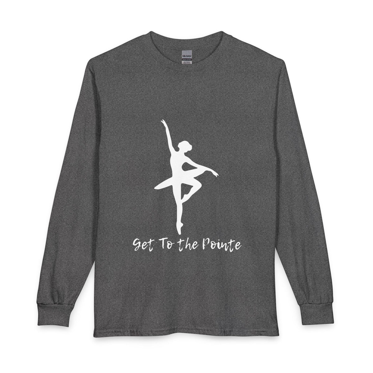 Get to the Pointe Unisex Long Sleeve T-Shirt